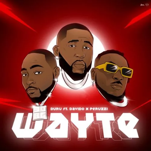 Duru Wayte Ft. Davido Peruzzi .jpg