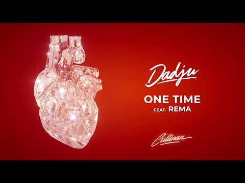 Dadju ft. Rema – One Time