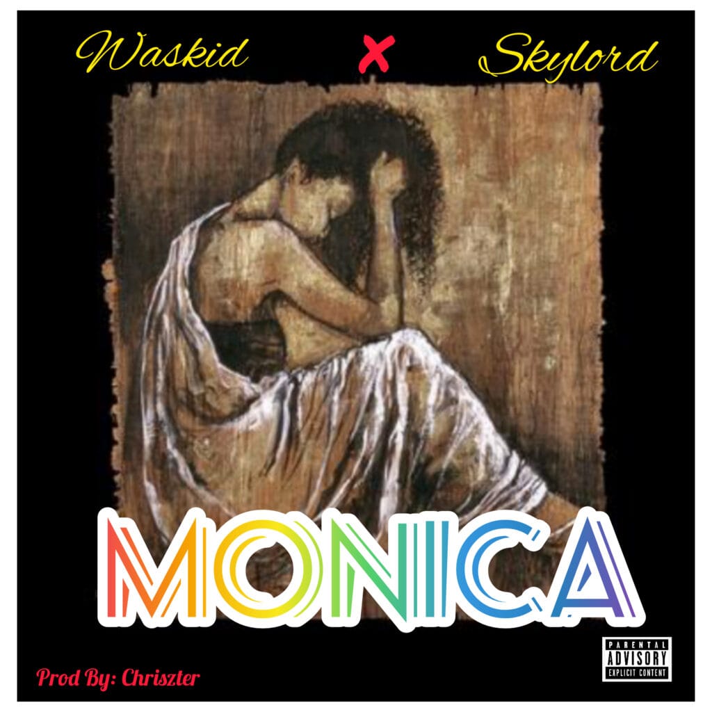 Waskid & Skylord Monica 