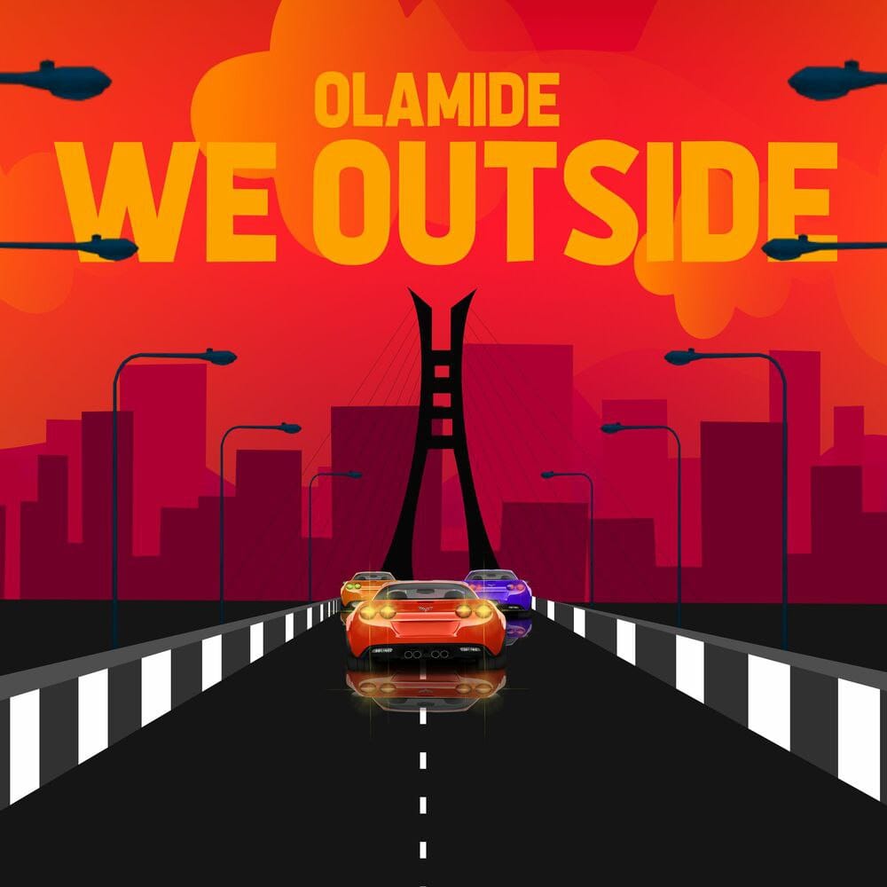 Download We Outside By Olamide