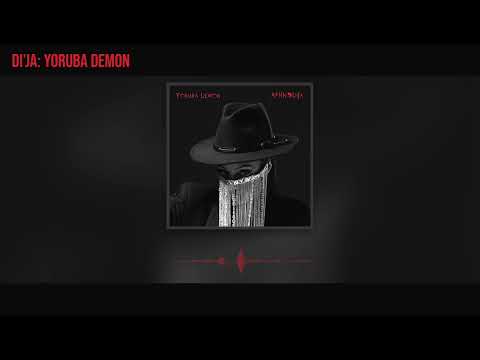 Di’Ja – Yoruba Demon