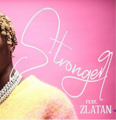 PsychoYP – Stronger ft. Zlatan