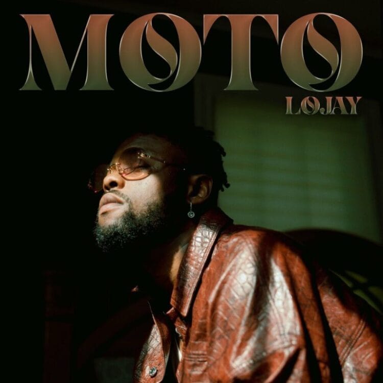 Lojay Moto