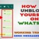 How To Unblock Yourself On Whatsapp If Someone Blocks You