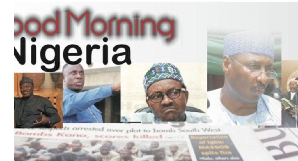 Nigerian Newspapers: 10 major things you need to know this Thursday morning