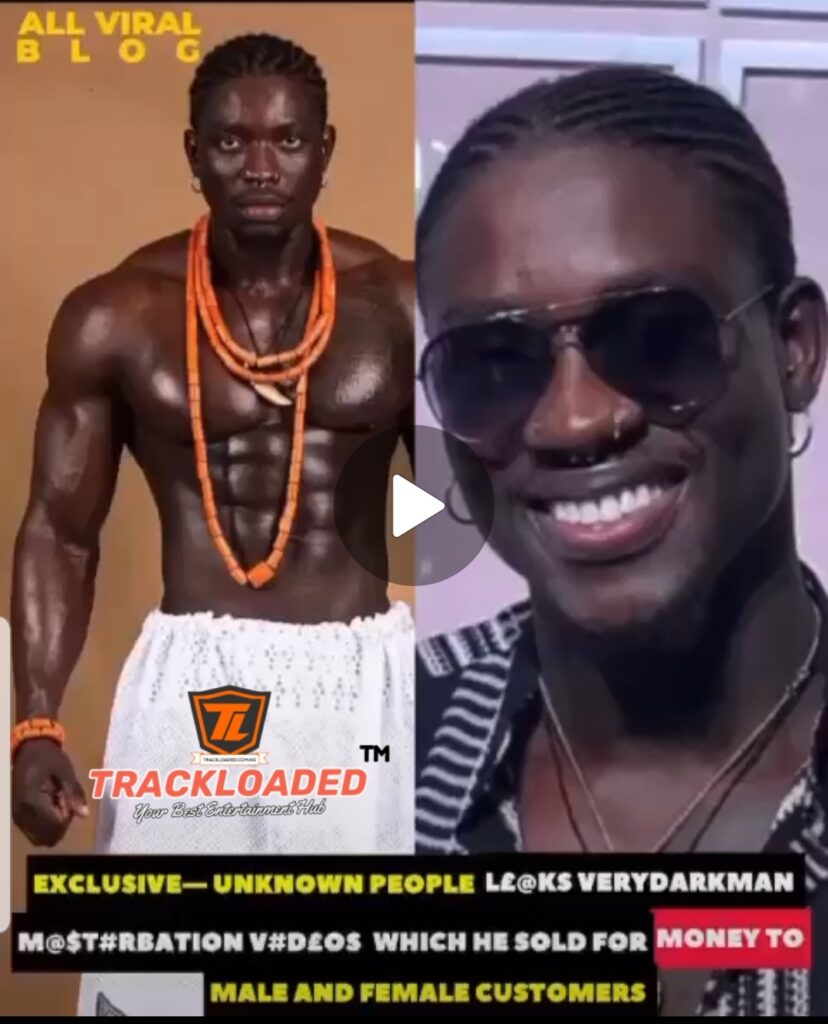 “Black Gbola” Reactions Trail As Unknown People Le@ks Verydarkman M@st#rbation Videos Online 46 “Black Gbola” Reactions Trail As Unknown People Le@ks Verydarkman M@st#rbation Videos Online