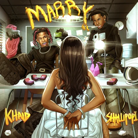 Khaid – Marry Lyrics Ft Shallipopi