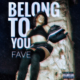 Belong To You Lyrics By Fave
