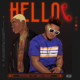 Hello Lyrics By Ryno Feat. Mohbad