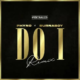 Phyno &Amp; Burna Boy – “Do I Remix” Lyrics