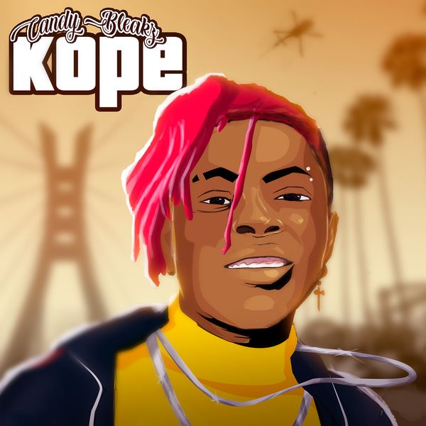 Kope Lyrics Candy Bleakz