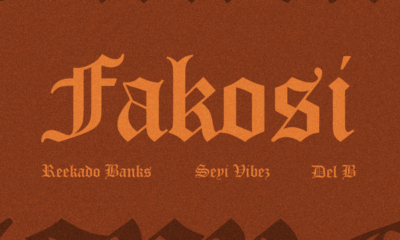 Fakosi (Remix) Lyrics By Reekado Banks Ft Seyi Vibez &Amp; Del B