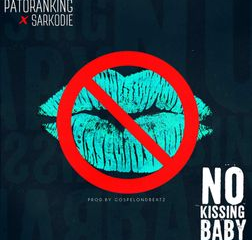 No Kissing Baby Lyrics By Patoranking Ft Sarkodie