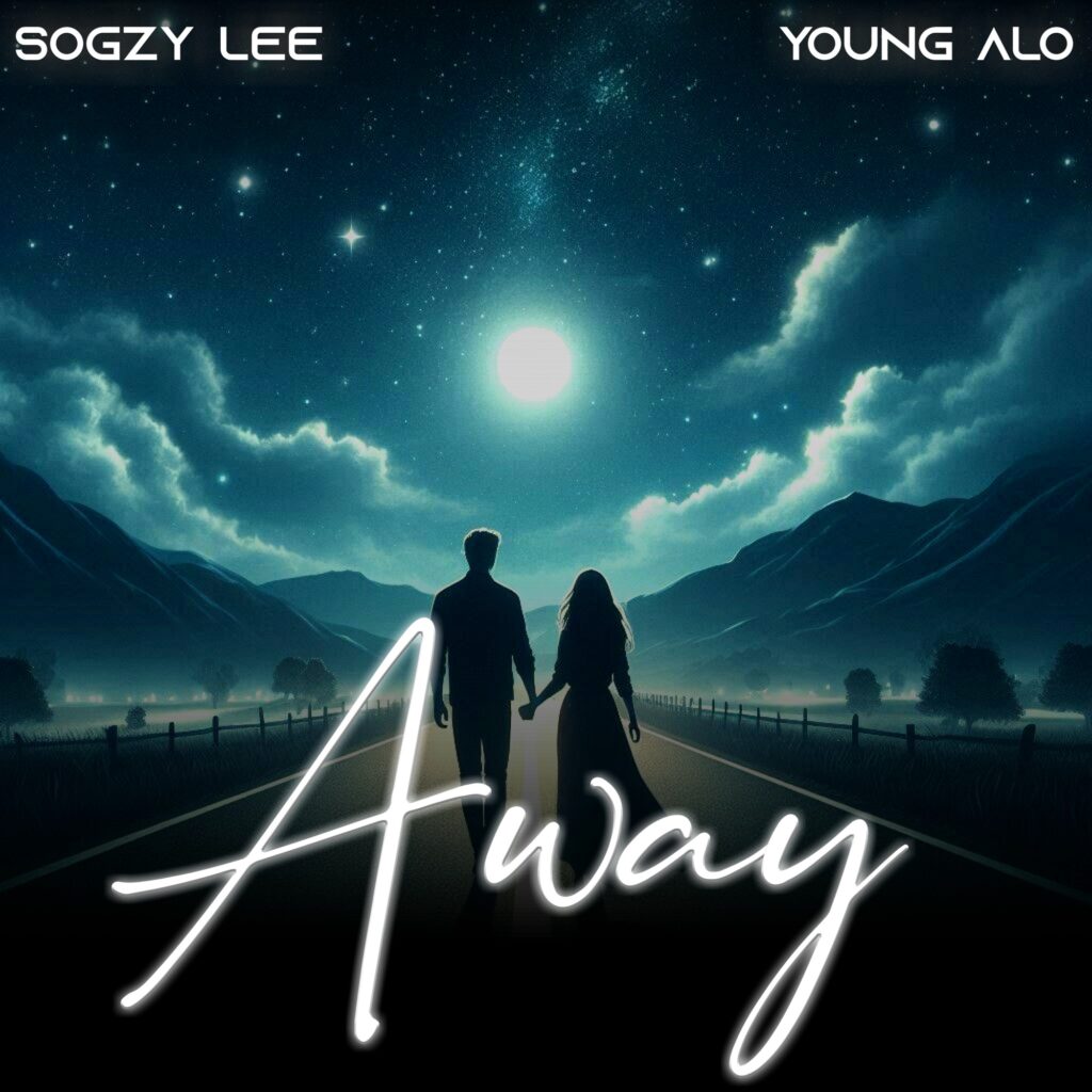 Sogzy Lee Ft. Young Alo - Away