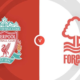 Liv Vs Nffc: Epl Match Preview, Date, And Kick-Off Time