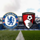 Chelsea vs Bournemouth EPL Match Preview, Date, and Kickoff Time