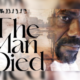 &Quot;The Man Died&Quot; Nominated For Best Feature Award At Pan African Film Festival