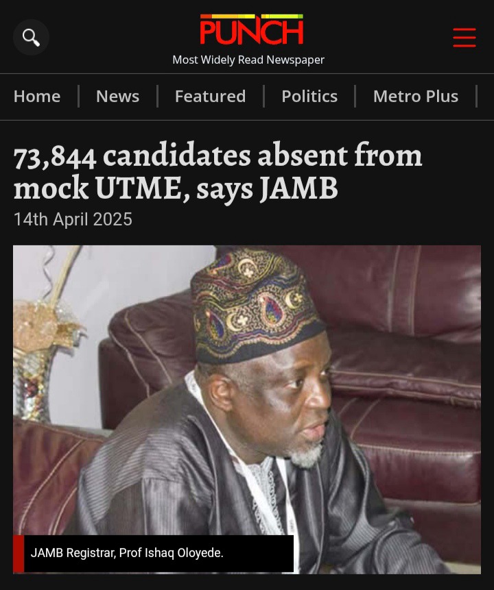 Today's Headlines: JAMB Reveals Over 73,000 Mock UTME Absentees, Delta APC Welcomes PDP Defectors, NANS Kicks Against Non-Voter Jail Bill, Afe Babalola Urges Return to Agriculture
JAMB: Over 73,000 Candidates Missed 2025 Mock UTME