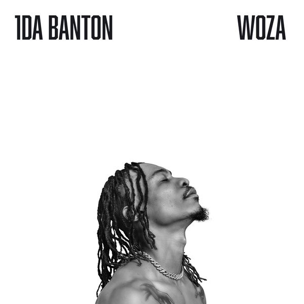Woza Lyrics By 1Da Banton (Stream) Woza Lyrics By 1Da Banton (Stream)